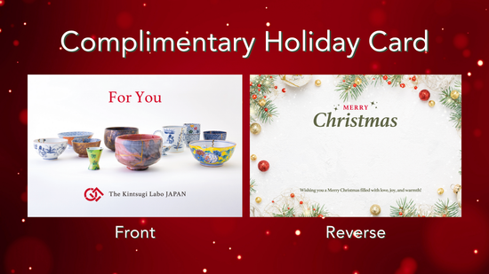 Front and back design of our complimentary holiday gift card, offered with Kintsugi purchases—a poetic gesture of wabi-sabi warmth and mindful gifting.